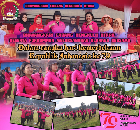 Penuh Semangat, Bhayangkari Cabang Bengkulu Utara Beserta Forkopimda Olahraga Bersama Meriahkan HUT RI ke 79