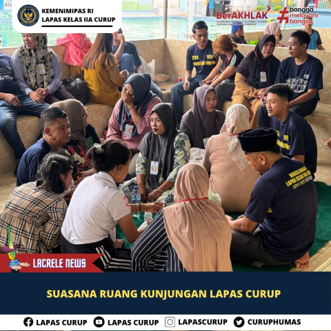 Petugas Lapas Curup Berikan Layanan Sepenuh Hati Dalam Kunjungan Keluarga Warga Binaan