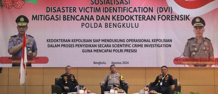 Optimalisasi Kinerja Kepolisian, Wakapolda Bengkulu Buka Sosialisasi DVI, Mitigasi Bencana, dan Kedokteran Forensik